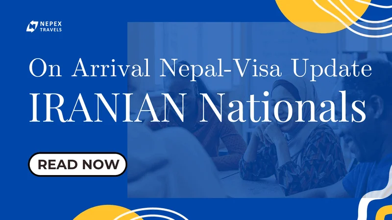 New Nepal Visa Rules 2026: Important Update for Iranian Citizens